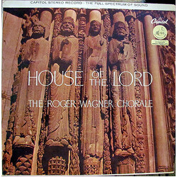 The Roger Wagner Chorale House Of The Lord Vinyl LP USED