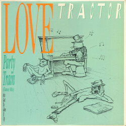 Love Tractor Party Train USED VINYL 12INCH 33 S RPM PROMO