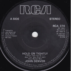 John Denver Hold On Tightly USED VINYL 7INCH 45 RPM SINGLE