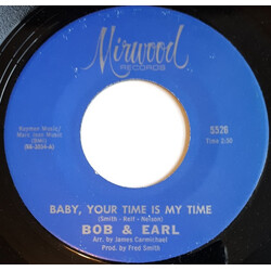 Bob & Earl Baby, Your Time Is My Time / I'll Keep Running Back USED VINYL 7INCH 45 RPM SINGLE