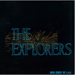The Explorers (2) Lorelei (Extended Mix) / You Go Up In Smoke USED VINYL 12INCH 45 RPM MAXI-SINGLE