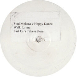 DJ Relentless (2) Soul Mokasa V Happy Dance USED VINYL 12INCH 33 S RPM WHITE LABEL