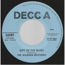 The Wilburn Brothers Gift Of The Blues / Tag Along USED VINYL 7INCH 45 RPM PROMO