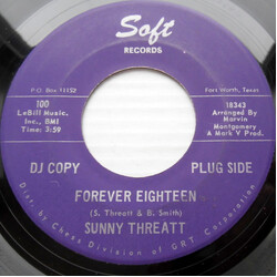 Sunny Threatt Forever Eighteen / Walk  About USED VINYL 7INCH 45 RPM PROMO