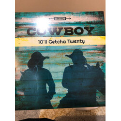 Cowboy (6) 10’ll Getcha Twenty Vinyl LP USED
