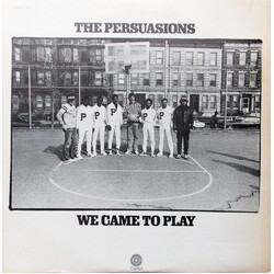 The Persuasions We Came To Play Vinyl LP USED