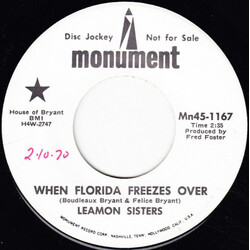 Leamon Sisters When Florida Freezes Over / Everybody's A Winner USED VINYL 7INCH 45 RPM PROMO