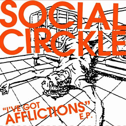 Social Circkle "I've Got Afflictions" E.P. USED VINYL 7INCH EP 45 RPM