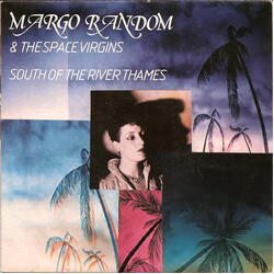 Margo Random & The Space Virgins South Of The River Thames USED VINYL 7INCH 45 RPM