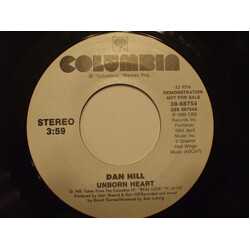 Dan Hill Unborn Heart USED VINYL 7INCH 45 RPM SINGLE PROMO