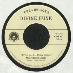 The Wearyland Singers / The Chariettes If You See Me Doing Wrong / Nobody But Jesus USED VINYL 7INCH 45 RPM
