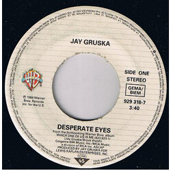Jay Gruska Desperate Eyes USED VINYL 7INCH SINGLE 45 RPM