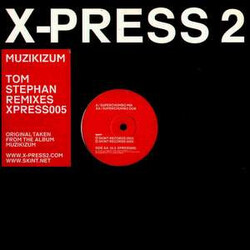 X-Press 2 Muzikizum (Tom Stephan Remixes) USED VINYL 12INCH 33 S RPM