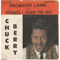 Chuck Berry Promised Land b/w Things I Used To Do USED VINYL 7INCH 45 RPM SINGLE