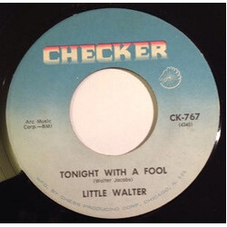 Little Walter Tonight With A Fool / Don't Have To Hunt No More USED VINYL 7INCH 45 RPM REISSUE