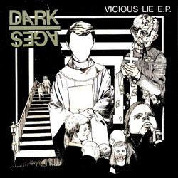 Dark Ages (3) Vicious Lie E.P. USED VINYL 7INCH 33 S RPM EP