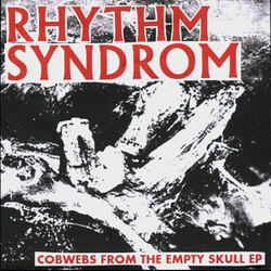 Rhythm Syndrom Cobwebs From The Empty Skull EP USED VINYL 7INCH 45 RPM EP