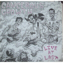 Cancerous Growth (2) Live At Last USED VINYL 7INCH 33 S RPM