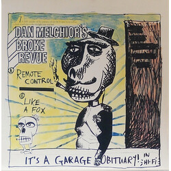 Dan Melchior's Broke Revue It's A Garage Obituary! In Hi-Fi USED VINYL 7INCH 45 RPM LIMITED EDITION