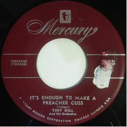 Tiny Hill And His Orchestra It's Enough To Make A Preacher Cuss USED VINYL 7INCH 45 RPM
