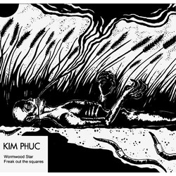 Kim Phuc Wormwood Star / Freak Out The Squares USED VINYL 7INCH 45 RPM