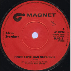 Alvin Stardust Good Love Can Never Die USED VINYL 7INCH 45 RPM