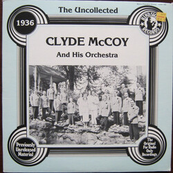 Clyde McCoy And His Orchestra The Uncollected Clyde McCoy And His Orchestra 1936 Vinyl LP USED