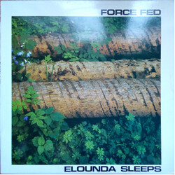 Force Fed Elounda Sleeps Vinyl LP USED