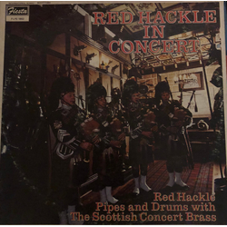 Red Hackle Pipes & Drums / The Scottish Concert Brass Red Hackle In Concert Vinyl LP USED