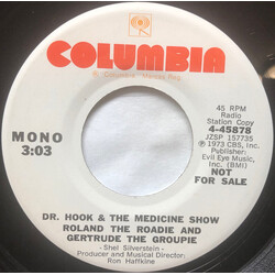 Dr. Hook & The Medicine Show Roland The Roadie And Gertrude The Groupie USED VINYL 7INCH 45 RPM SINGLE PROMO STEREO MONO