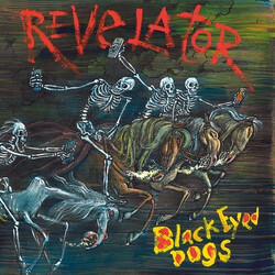 The Black Eyed Dogs Revelator Vinyl LP USED