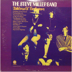 Steve Miller Band Children Of The Future Vinyl LP USED