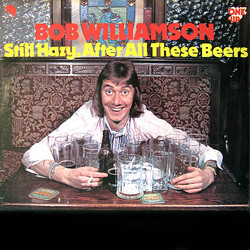 Bob Williamson Still Hazy, After All These Beers Vinyl LP USED