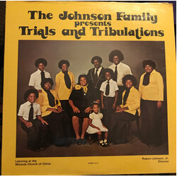 The Johnson Family (6) Trials And Tribulations Vinyl LP USED