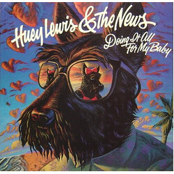 Huey Lewis & The News Doing It All For My Baby Vinyl 7" USED