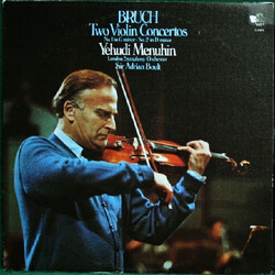Max Bruch / Yehudi Menuhin / The London Symphony Orchestra / Sir Adrian Boult Two Violin Concertos - No. 1 In G Minor • No. 2 In D Minor Vinyl LP USED