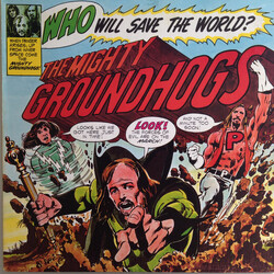 The Groundhogs Who Will Save The World? The Mighty Groundhogs Vinyl LP USED