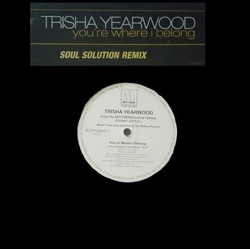 Trisha Yearwood You're Where I Belong Vinyl 12" USED