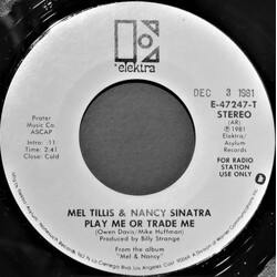Mel Tillis / Nancy Sinatra Play Me Or Trade Me USED VINYL 7INCH 45 RPM PROMO STYRENE STEREO