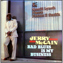 Jerry McCain Bad Blues Is My Business Vinyl LP USED