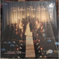 Harding College A Cappella Chorus Whither Thou Goest (Wedding Music Recorded By The Harding College A Cappella Chorus) Vinyl LP USED
