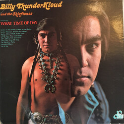 Billy Thunderkloud And The Chieftones What Time Of Day Vinyl LP USED