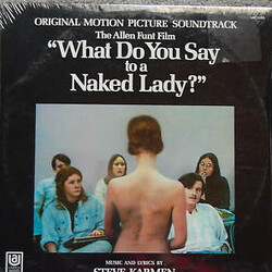 Steve Karmen What Do You Say To A Naked Lady? Vinyl LP USED