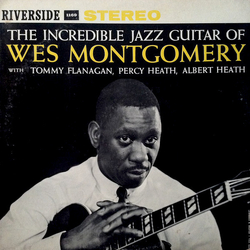 Wes Montgomery The Incredible Jazz Guitar Of Wes Montgomery Vinyl LP USED
