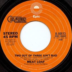 Meat Loaf Two Out Of Three Ain't Bad USED VINYL 7INCH 45 RPM SINGLE STYRENE