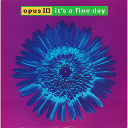Opus III It's A Fine Day USED VINYL 7INCH 45 RPM SINGLE