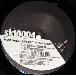 Mike Dust Sawtooth Massacre USED VINYL 12INCH 33 S RPM