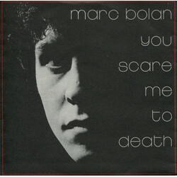 Marc Bolan You Scare Me To Death VINYL 7" USED