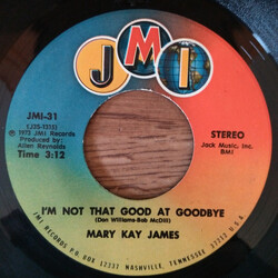 Mary Kay James I'm Not That Good At Goodbye / Home Is Anywhere You Are USED VINYL 7INCH 45 RPM