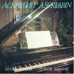 Alexander Scriabine / Alexander Scriabine / Igor Zhukov / Igor Zhukov Сонаты № 3, 4, 7, 9 - Sonatas Nos. 3, 4, 7, 9 Vinyl LP USED